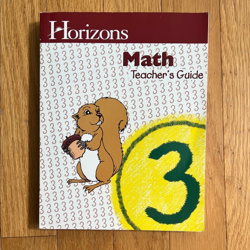 Horizons Math Teacher's Guide Grade 3 Excellent! 3rd Grade Math Curriculum Book